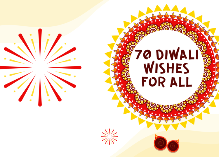 70 Diwali Wishes for all