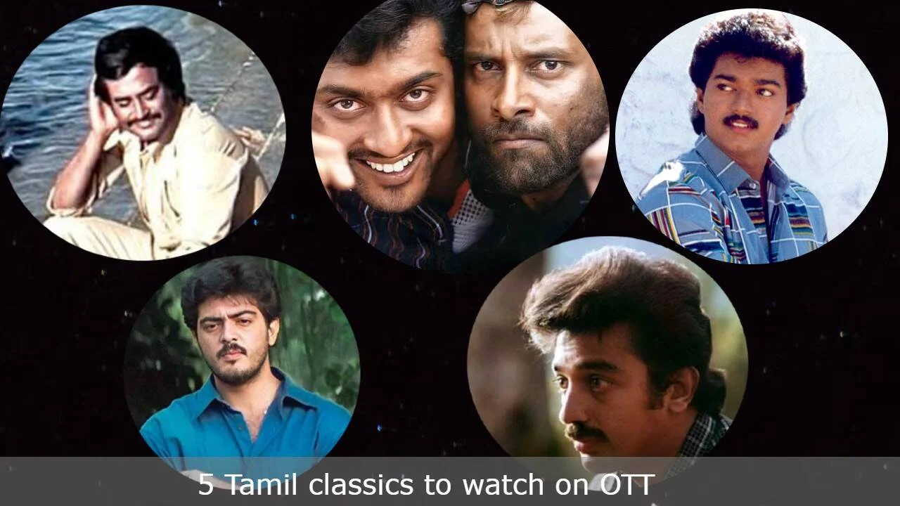 5 Tamil classics to watch on OTT